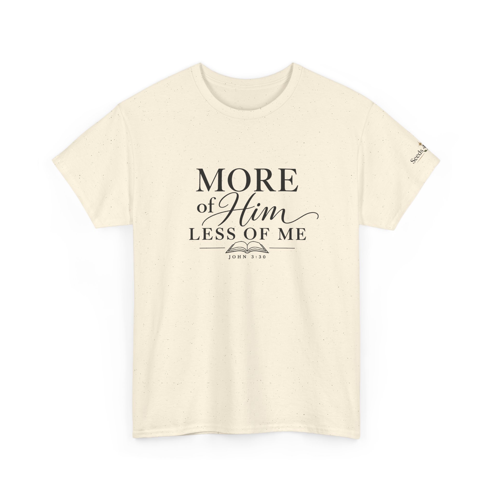 More of Him Less of Me Tee in Natural